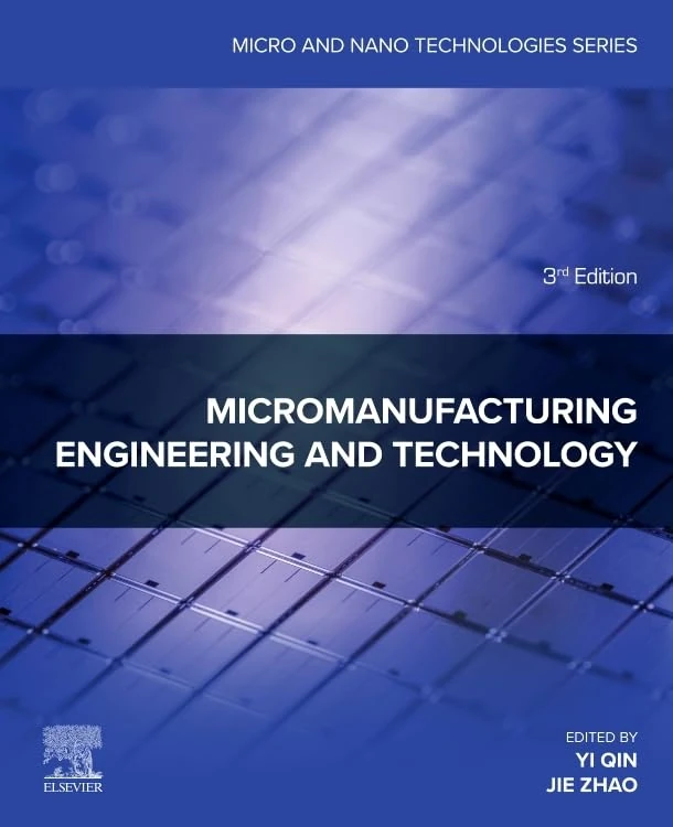Micromanufacturing Engineering and Technology (Micro and Nano Technologies)