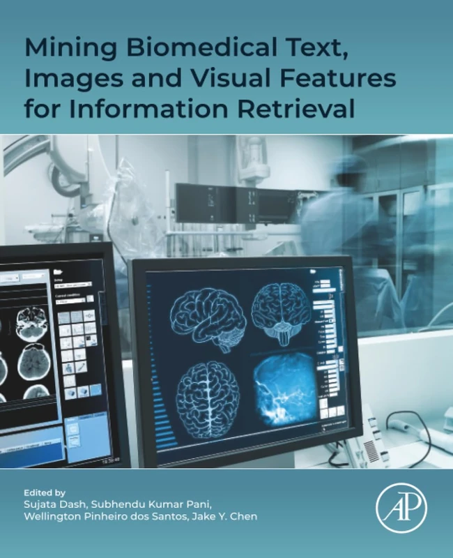 Academic Press - Mining Biomedical Text, Images and Visual Features