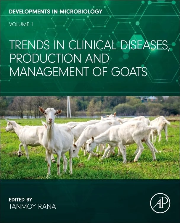Trends in Clinical Diseases, Production and Management of Goats: Microbial Pathogenesis of Goats / Clinical Diseases of Goats: 1-2