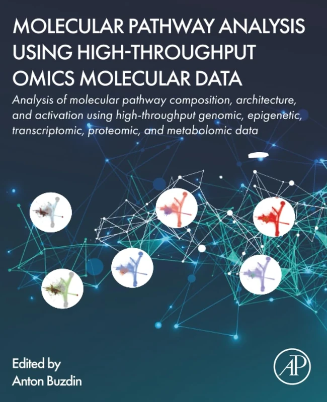 Molecular Pathway Analysis Using High-Throughput OMICS Molecular Data: Analysis of molecular pathway composition, architecture, and activation using ... proteomic, and metabolomic data - Image 1