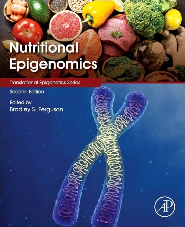 Nutritional Epigenomics (Volume 14) (Translational Epigenetics, Volume 14)