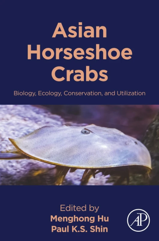 Academic Press Asian Horseshoe Crabs Biology and Ecology Book