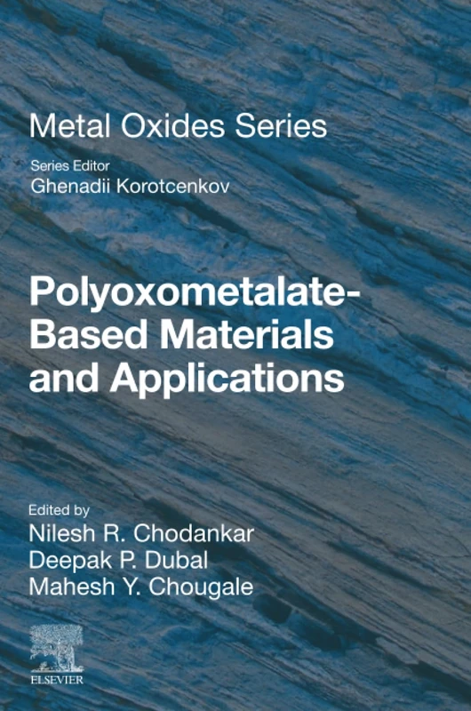 Polyoxometalate-Based Materials and Applications (Metal Oxides)