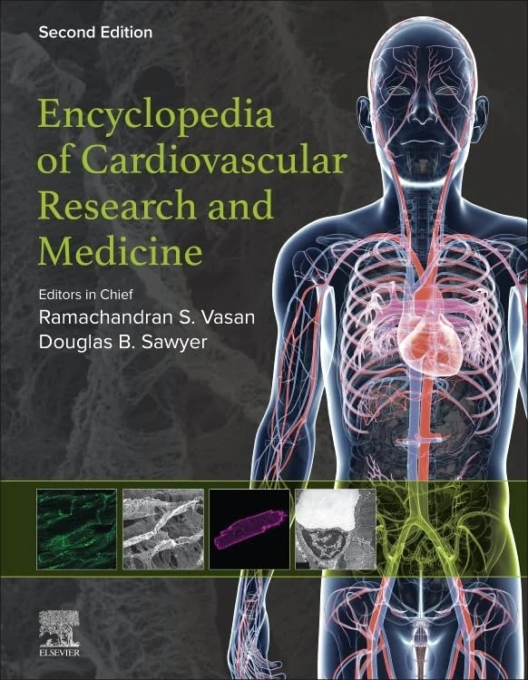 Encyclopedia of Cardiovascular Research and Medicine: An Encyclopedia