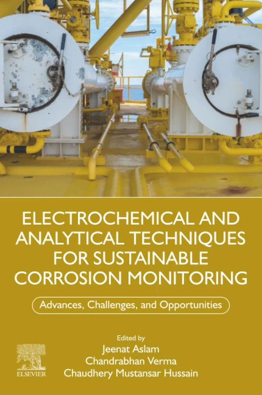 Electrochemical and Analytical Techniques for Sustainable Corrosion Monitoring: Advances, Challenges and Opportunities