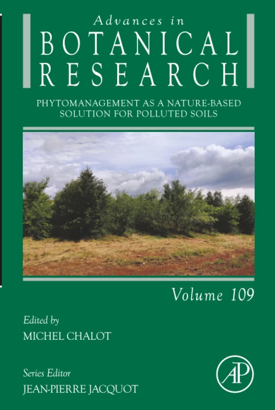 Phytomanagement as a nature-based solution for polluted soils: Volume 109 (Advances in Botanical Research, Volume 109)