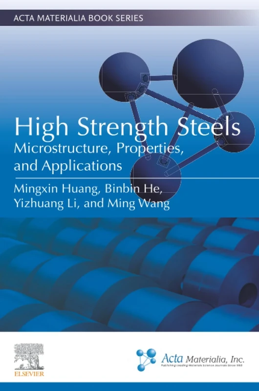 High Strength Steels: Microstructure, Properties, and Applications (Acta Materialia Book Series) - Image 1