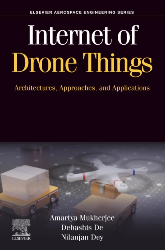 Elsevier Internet of Drone Things - Aerospace Engineering Book