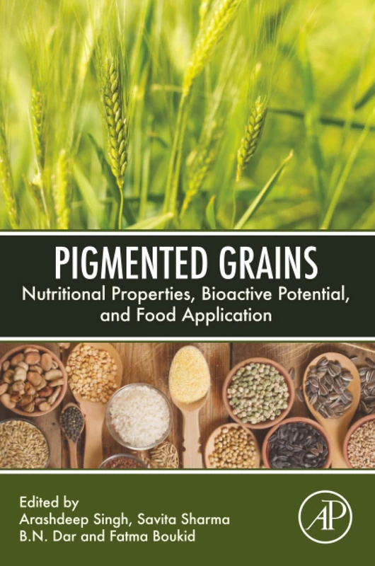 Pigmented Grains: Nutritional Properties, Bioactive Potential, and Food Application