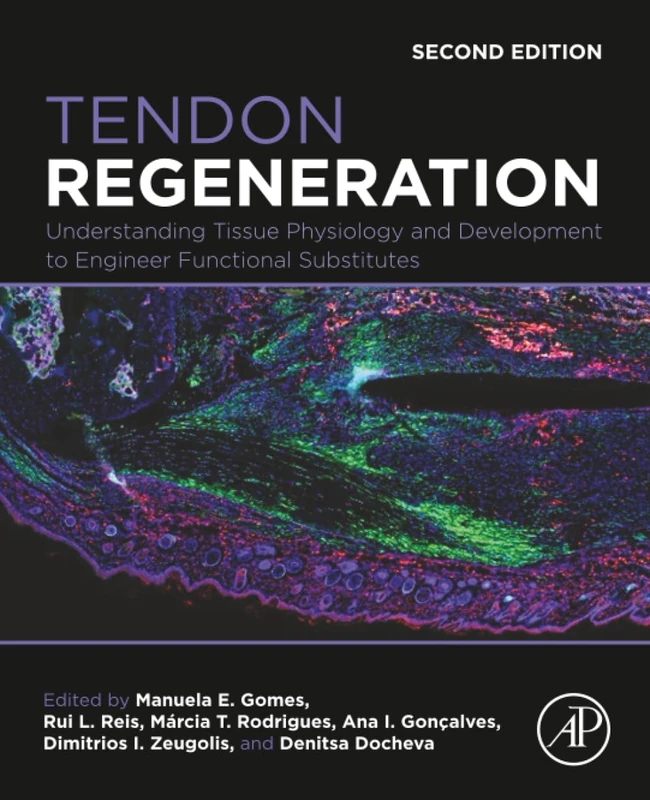 Tendon Regeneration - Academic Press Biomedical Engineering Book