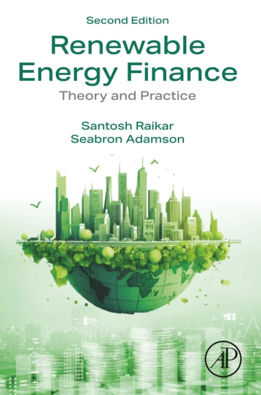 Renewable Energy Finance: Theory and Practice