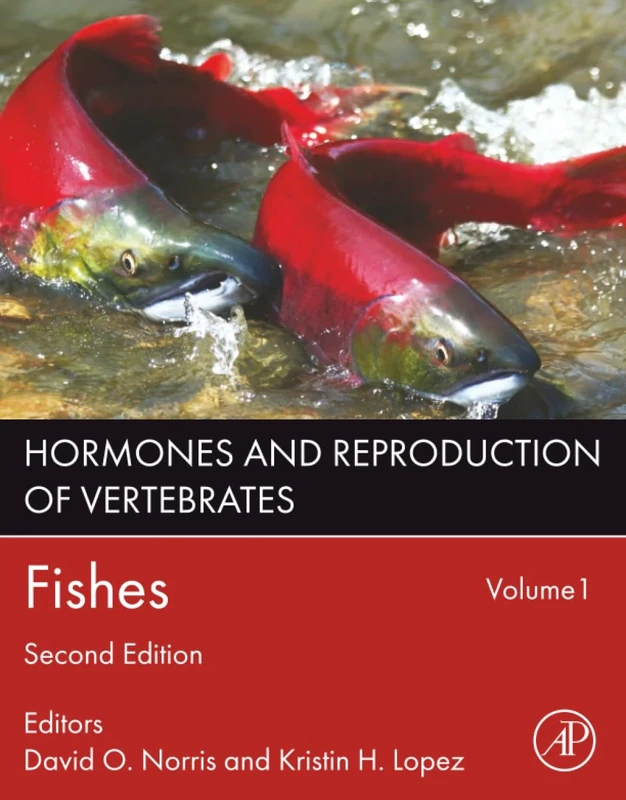 Hormones and Reproduction of Vertebrates, Volume 1: Fishes (Hormones and Reproduction of Vertebrates, 1)