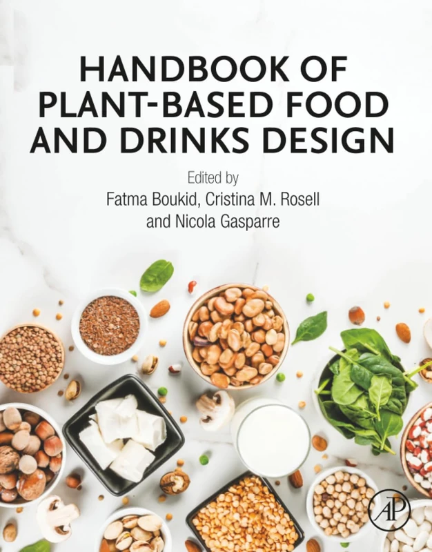 Handbook of Plant-Based Food and Drinks Design