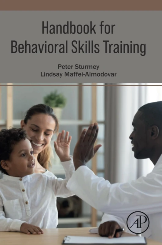 Handbook for Behavioral Skills Training