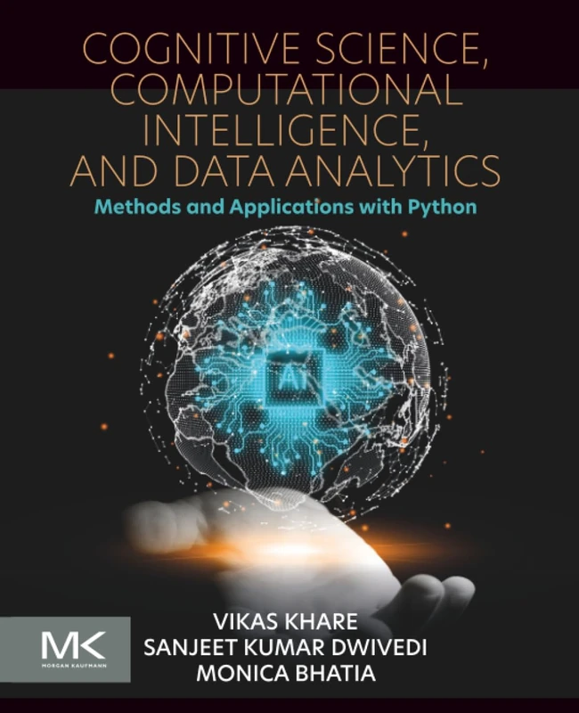 Cognitive Science, Computational Intelligence, and Data Analytics: Methods and Applications with Python