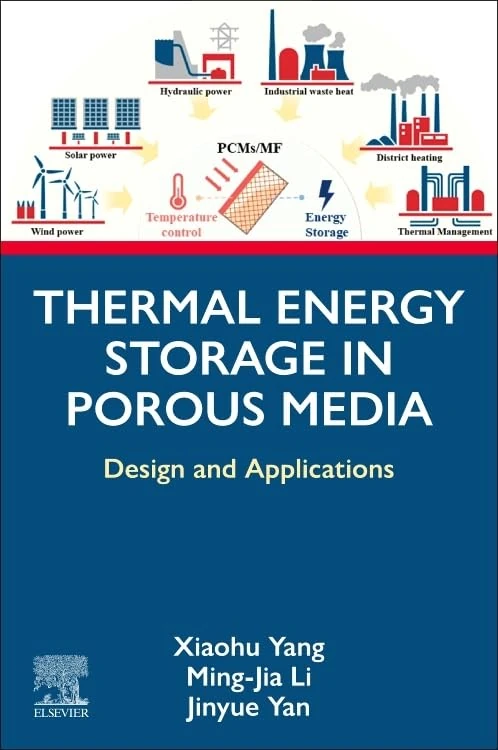 Thermal Energy Storage in Porous Media: Design and Applications