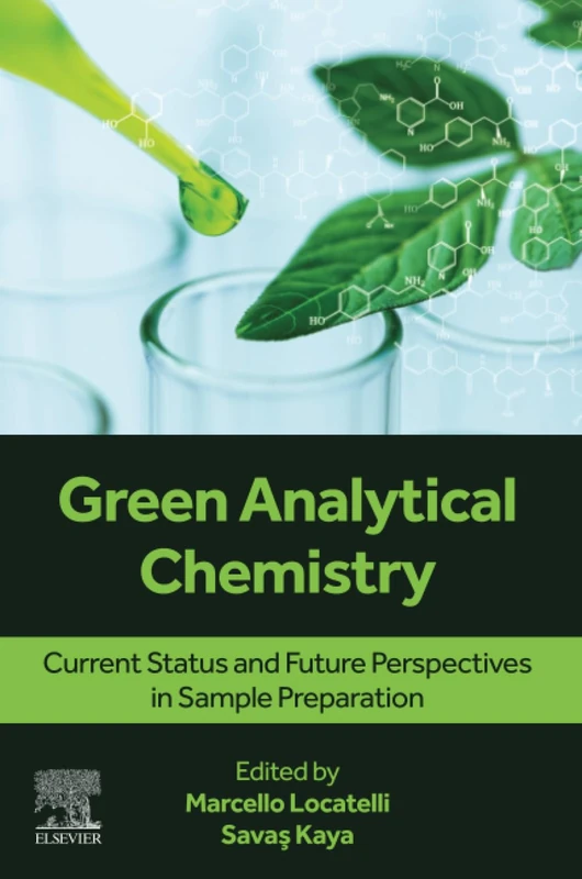 Green Analytical Chemistry: Current Status and Future Perspectives in Sample Preparation