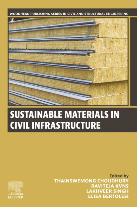 Sustainable Materials in Civil Infrastructure (Woodhead Publishing Series in Civil and Structural Engineering)