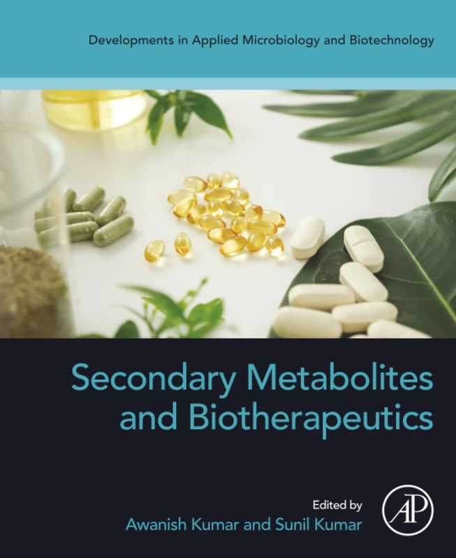 Academic Press - Secondary Metabolites and Biotherapeutics