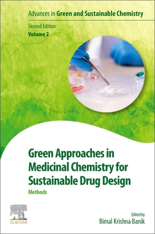 Elsevier Green Approaches in Medicinal Chemistry Volume 2