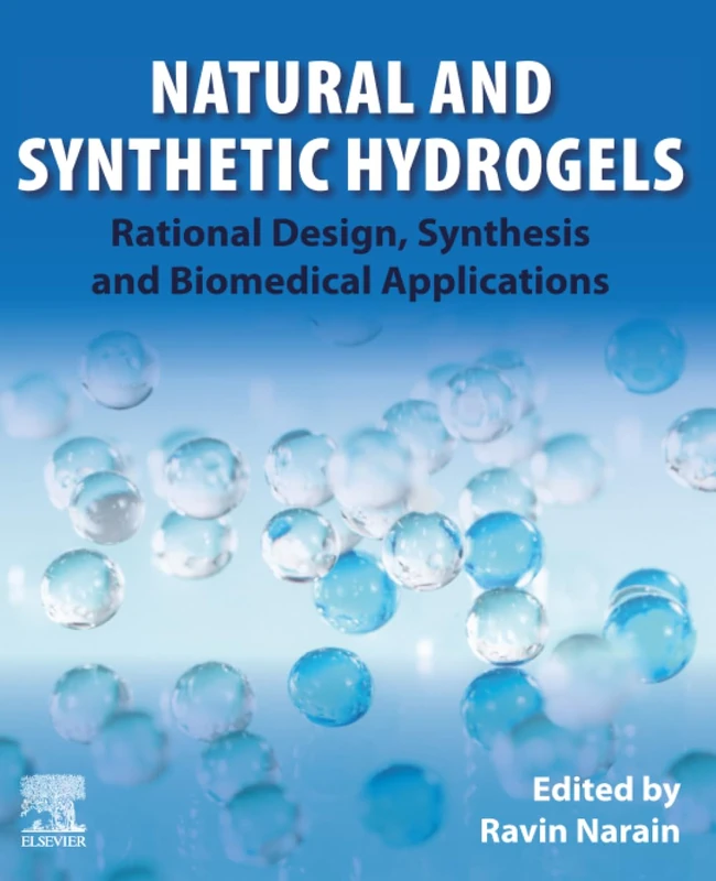Natural and Synthetic Hydrogels: Rational Design, Synthesis and Biomedical Applications