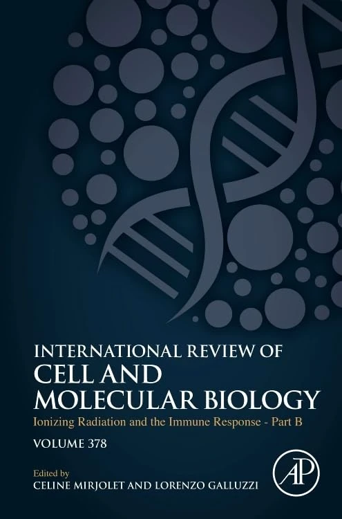Ionizing Radiation and the Immune Response - Part B (Volume 378) (International Review of Cell and Molecular Biology, Volume 378)