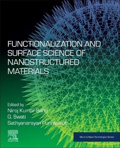 Functionalization and Surface Science of Nanostructured Materials (Micro and Nano Technologies)