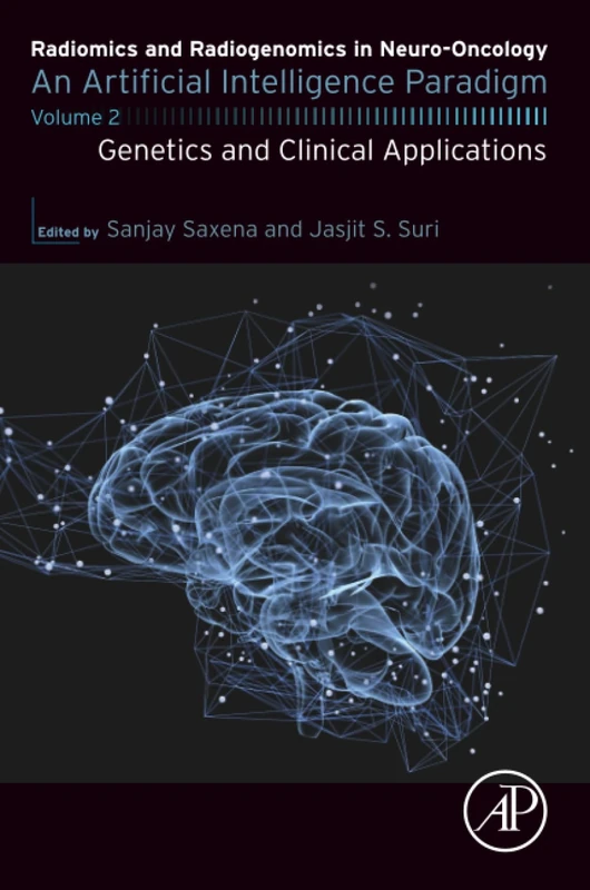 Radiomics and Radiogenomics in Neuro-Oncology: An Artificial Intelligence Paradigm – Volume 2: Genetics and Clinical Applications