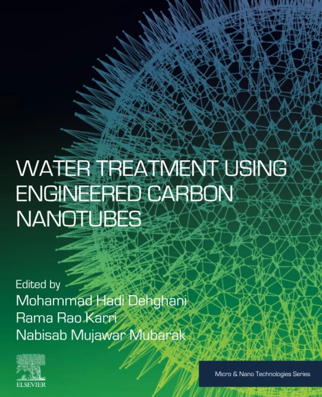 Water Treatment Using Engineered Carbon Nanotubes (Micro and Nano Technologies)