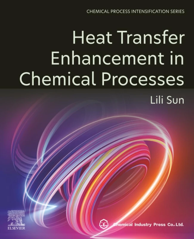 Elsevier Heat Transfer Enhancement in Chemical Processes Book