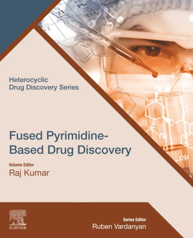 Fused Pyrimidine-Based Drug Discovery (Heterocyclic Drug Discovery)