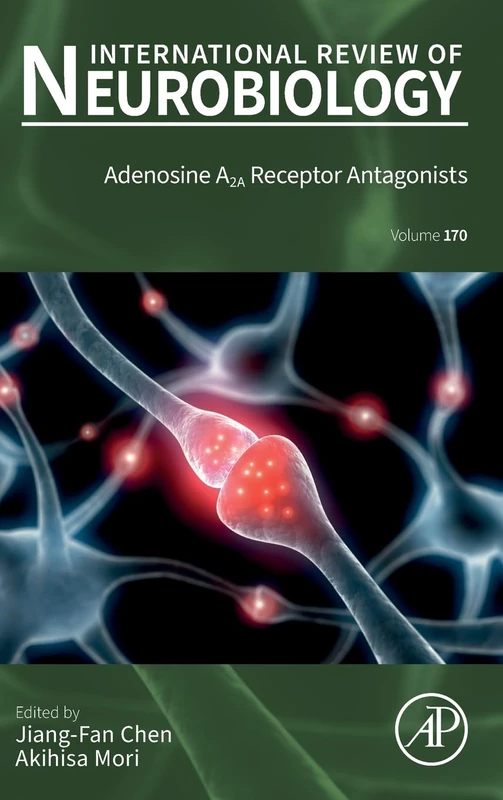 Adenosine A2A Receptor Antagonists: Volume 170 (International Review of Neurobiology, Volume 170)