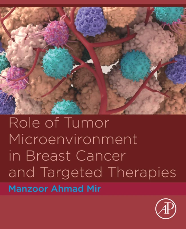 Role of Tumor Microenvironment in Breast Cancer and Targeted Therapies