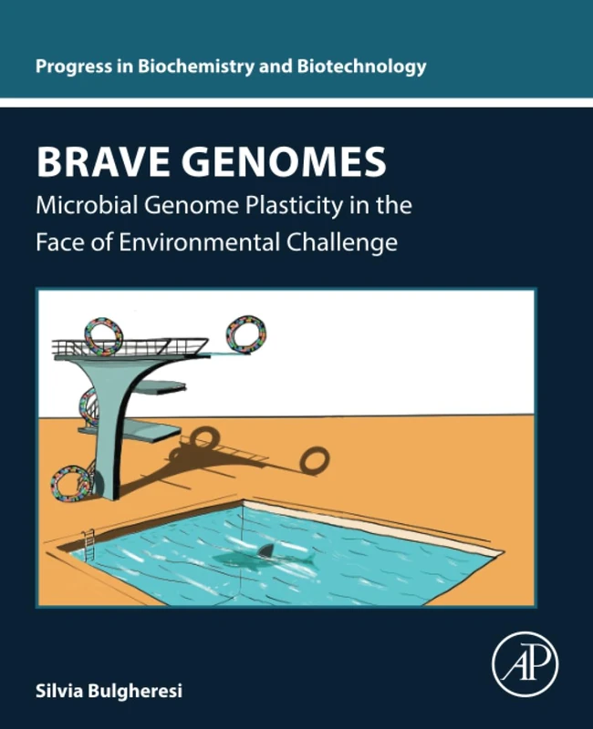 Brave Genomes: Microbial Genome Plasticity - Academic Press