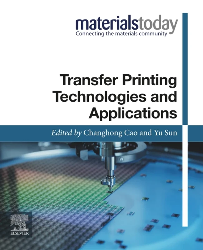 Transfer Printing Technologies and Applications (Materials Today)