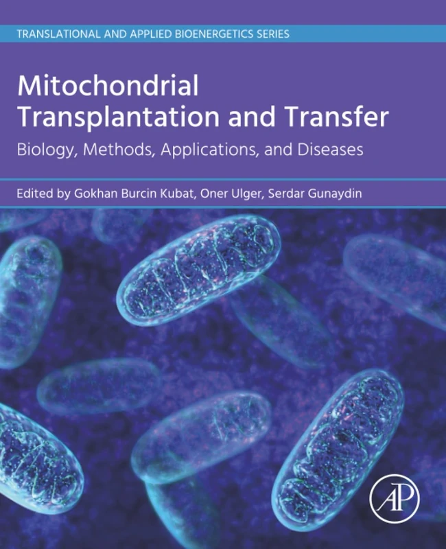 Academic Press Mitochondrial Transplantation and Transfer Book