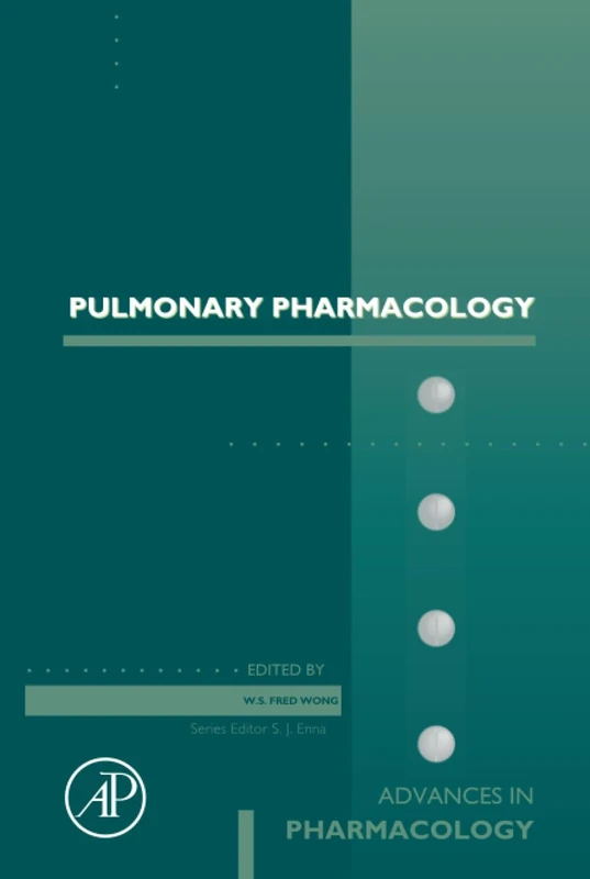 Pulmonary Pharmacology: Volume 98 (Advances in Pharmacology, Volume 98)