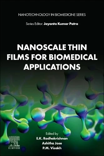 Nanoscale Thin Films for Biomedical Applications (Nanotechnology in Biomedicine)