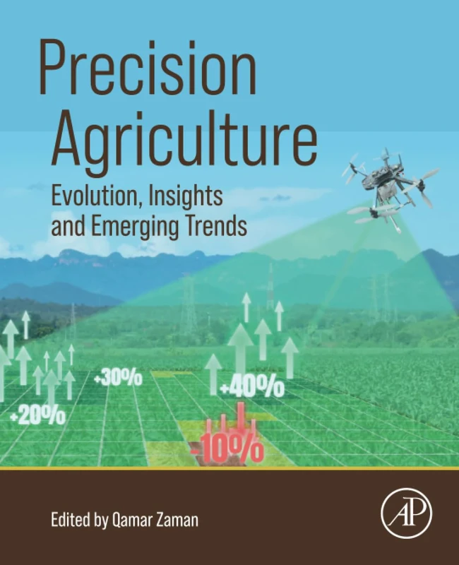 Precision Agriculture: Evolution, Insights and Emerging Trends