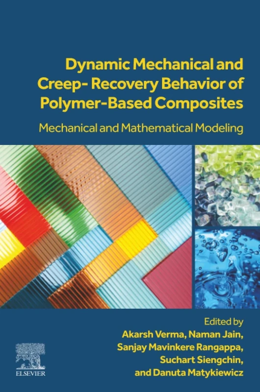 Dynamic Mechanical and Creep-Recovery Behavior of Polymer-Based Composites: Mechanical and Mathematical Modeling