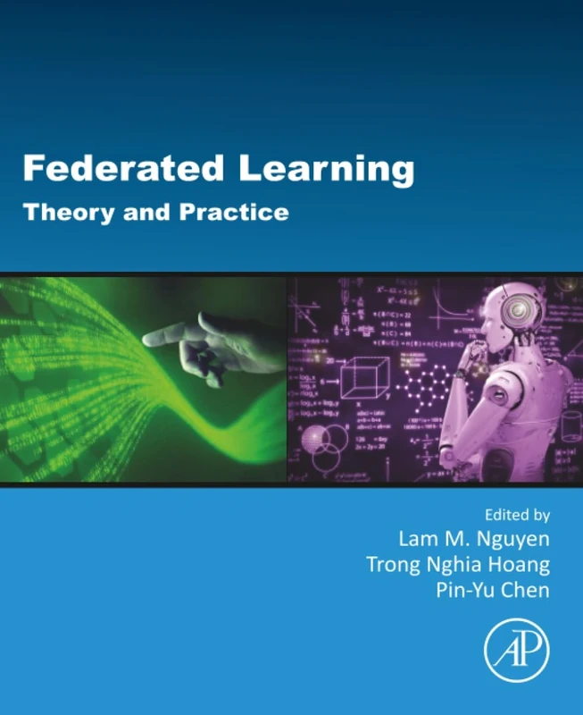 Federated Learning: Theory and Practice