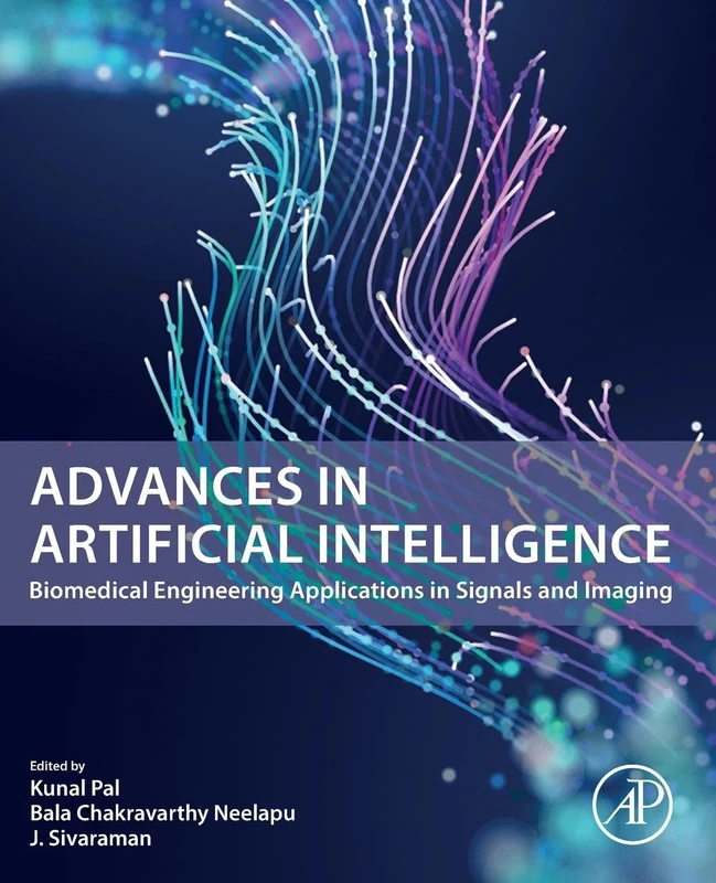 Advances in Artificial Intelligence: Biomedical Engineering Applications in Signals and Imaging
