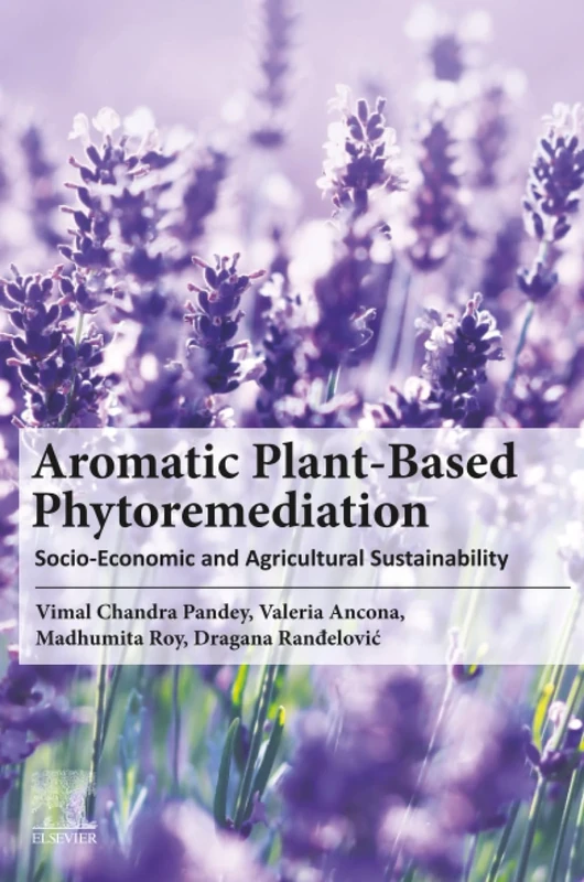 Aromatic Plant-Based Phytoremediation: Socio-Economic and Agricultural Sustainability