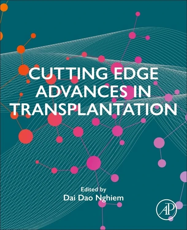 Cutting Edge Advances in Transplantation