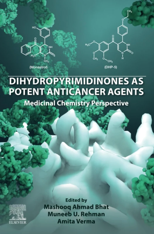 Dihydropyrimidinones as Potent Anticancer Agents: Medicinal Chemistry Perspective