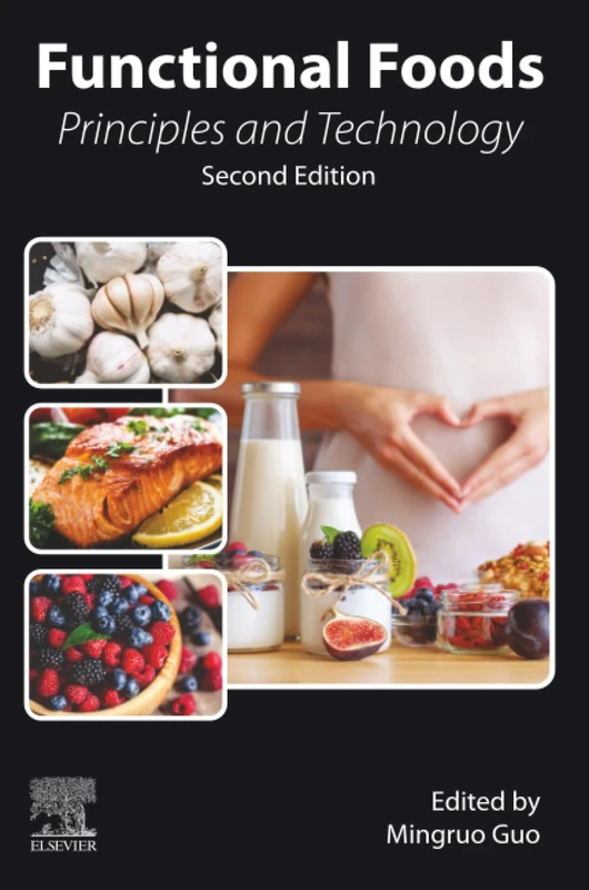 Functional Foods: Principles and Technology (Woodhead Publishing Series in Food Science, Technology and Nutrition)