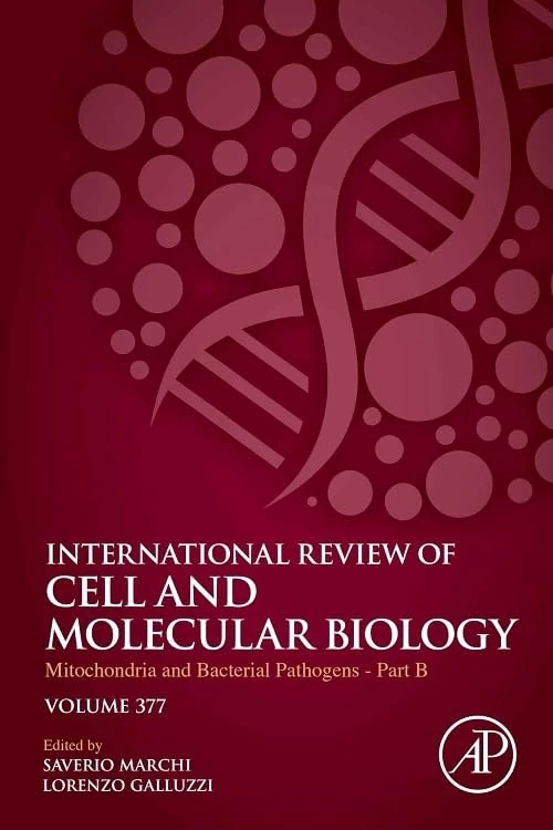 Mitochondria and Bacterial Pathogens - Part B (Volume 377) (International Review of Cell and Molecular Biology, Volume 377)