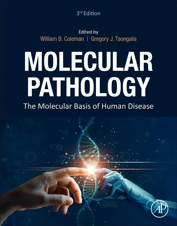 Academic Press Molecular Pathology: The Molecular Basis of Human Disease