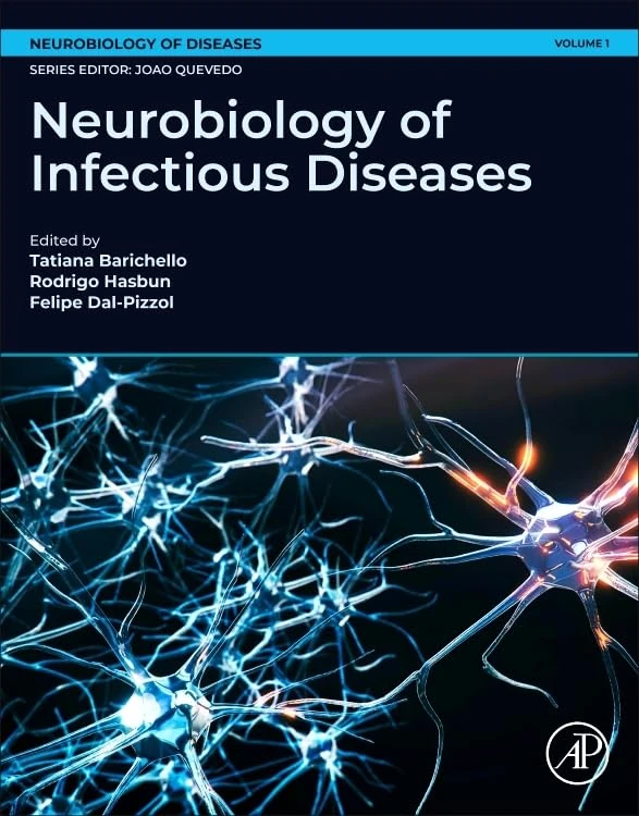 Neurobiology of Infectious Diseases (Volume 1) (Neurobiology of Disease, Volume 1)