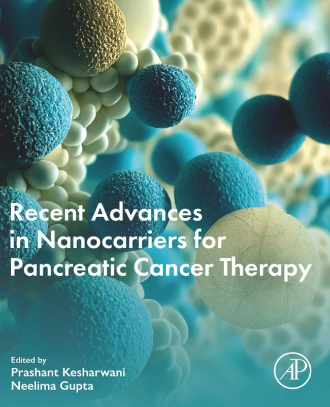 Academic Press: Nanocarriers for Pancreatic Cancer Therapy
